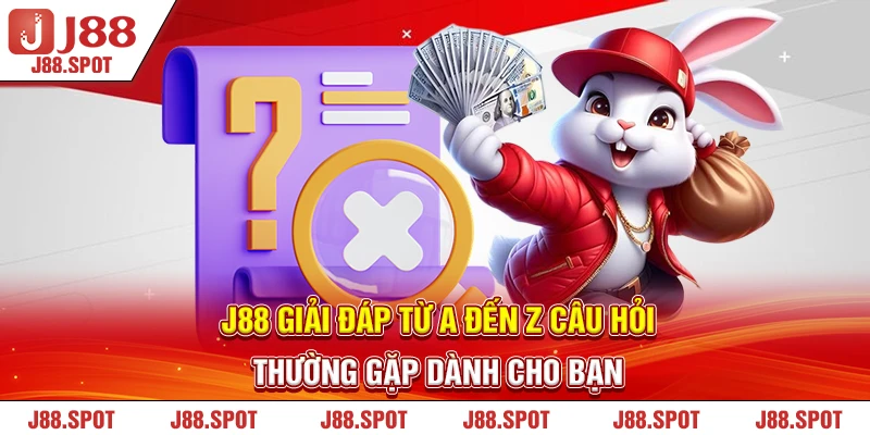 Những thắc mắc về nạp vốn và rút tiền tại J88