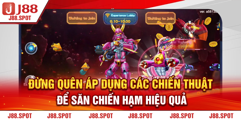 Đừng quên áp dụng các chiến thuật để săn chiến hạm hiệu quả